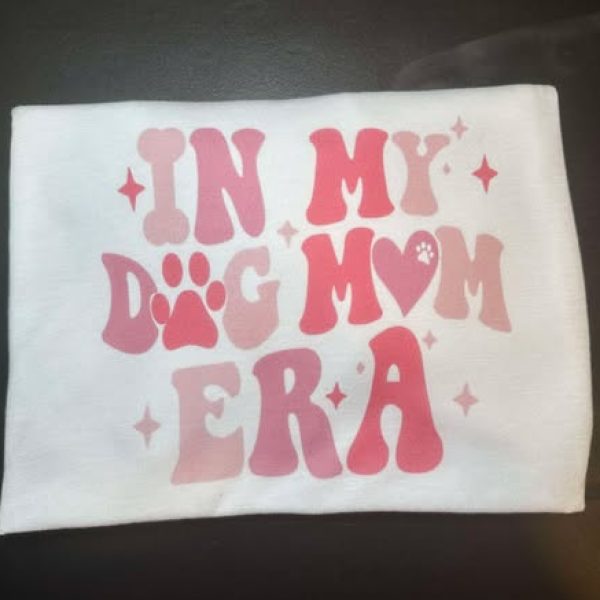 In My Dog Mom Era T-Shirt